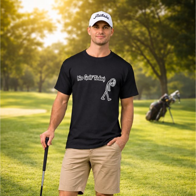 T-shirt No Golf Today Funny Sad Stickman Golfer (Créateur téléchargé)