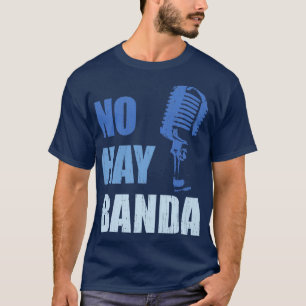 T-shirt No Hay Banda Silencio Design