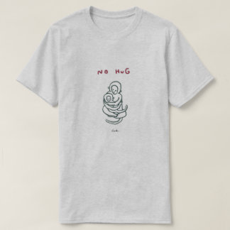 T-SHIRT NO HUG