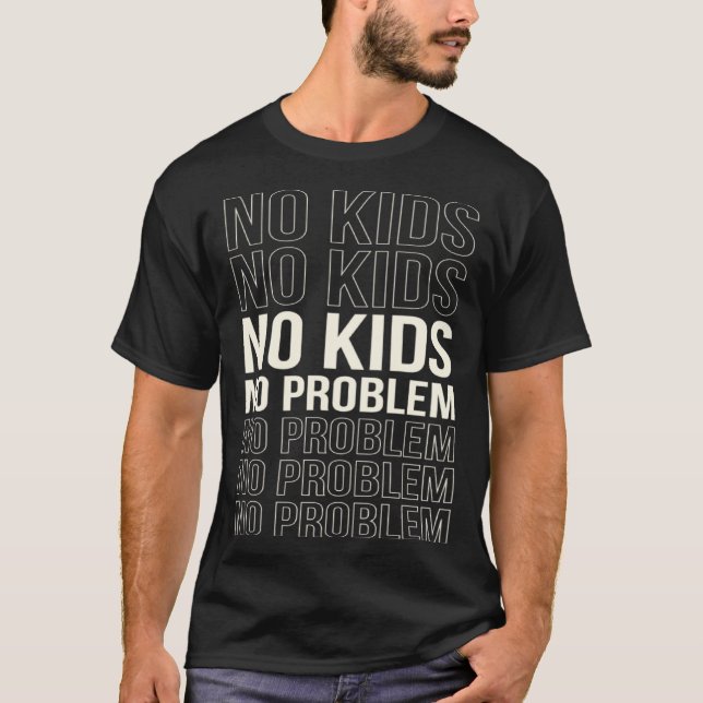 T-shirt No Kids No Problem Childfree And Childless By Choi (Devant)