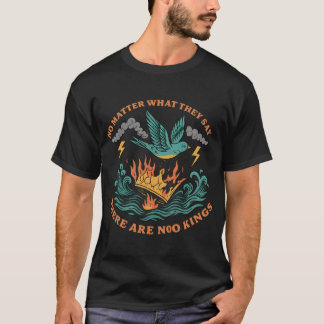 T-shirt No Kings Anti Tyrant Bird & Burning Crown Protest