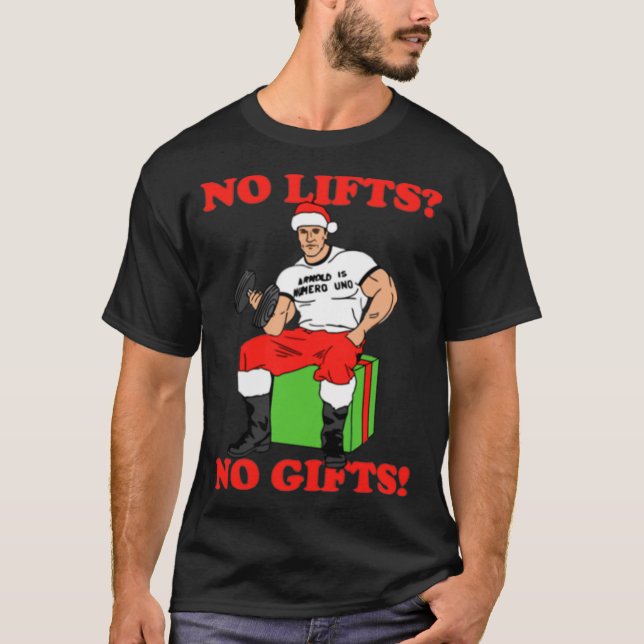 T-shirt No Lifts No Arnold Schwarzenegger Christma  (Devant)