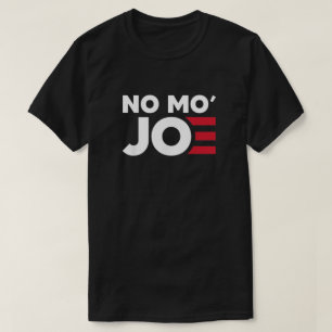 T-shirt NO MO'JOE Anti Joe Biden