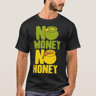 T-shirt No Money No Honey 