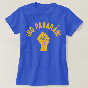 T-shirt No Pasaran - Ils Ne Peuvent Pas Passer
