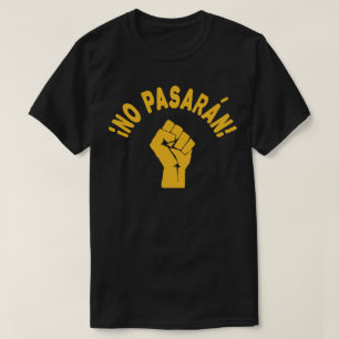 T-shirt No Pasaran - Ils Ne Peuvent Pas Passer