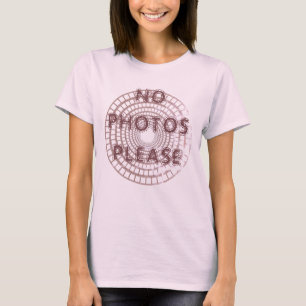 T-shirt No Photos Please Famous