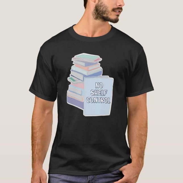 T-shirt No Shelf Control Books Reader Reading Novel Story  (Devant)