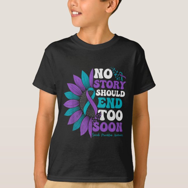 T-shirt No Story Should End Too Soon Suicide Prevention Aw (Devant)