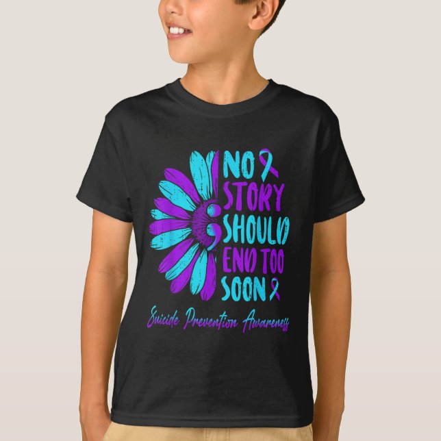 T-shirt No Story Should End Too Soon Suicide Prevention Aw (Devant)