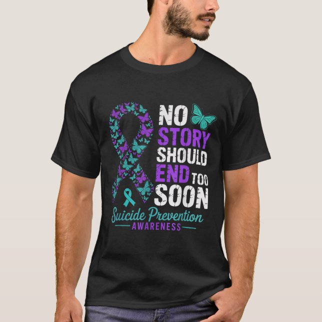 T-shirt No Story Should End Too Soon Suicide Prevention Aw (Devant)