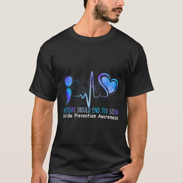 T-shirt No Story Should End Too Soon Suicide Prevention Aw (Devant)