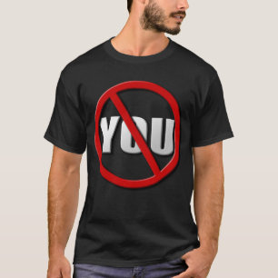 T-shirt No You Symbole (Pour Les Couleurs Sombres)