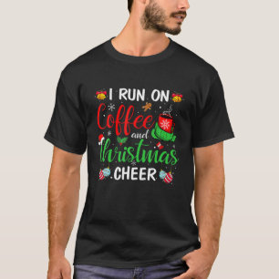T-shirt Noël 2021 Hommes Femmes Je Cours Sur Café Et Chris