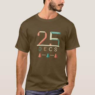 T-shirt Noël | 25 décembre | Vêtements de vacances