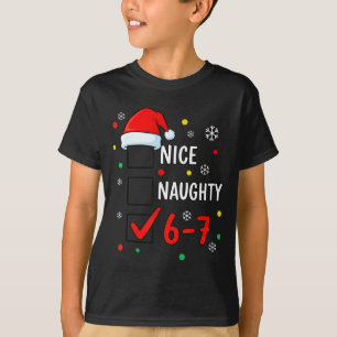 T-shirt Noël 6-7 Mème Nice Naughty Liste de contrôle Chape