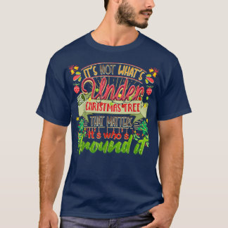 T-shirt Noël ce n'est pas ce qu'il y a sous l'arbre de Noë