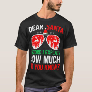 T-shirt Noël Cher Père Noël Avant D'Expliquer Combien Fair