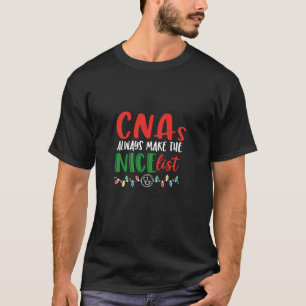 T-shirt Noël CNA peut toujours faire une belle liste