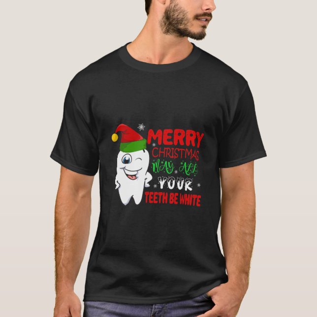 T-shirt noël dentaire peut toutes vos dents être blanc Ess (Devant)