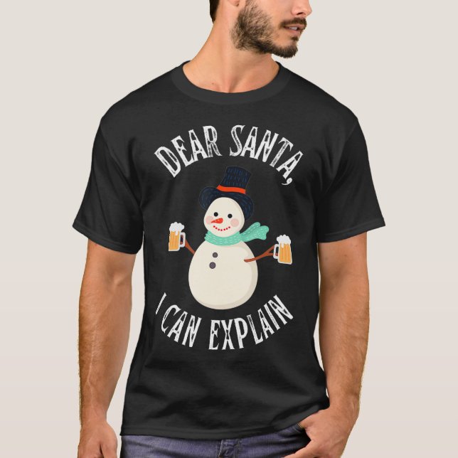 T-shirt Noël drôle Cher Père Noël Je peux m'expliquer Snow (Devant)