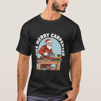 T-shirt Noël du charpentier Joyeux Noël Joyeux Noël Joyeux