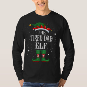 T-shirt Noël Elfe Matching Famille Amusante Le Père Fatigu