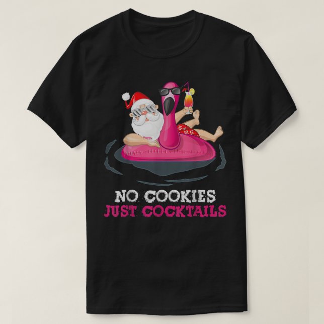 T-shirt Noël En Juillet Pas De Cookies Juste Des Cocktails (Design devant)