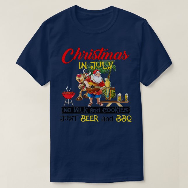 T-shirt Noël En Juillet Pas De Lait Et Cookies Juste Bière (Design devant)