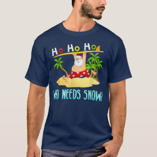 T-shirt Noël En Juillet Père Noël Surf Été Qui A Besoin S