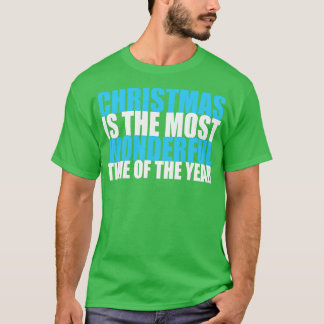 T-shirt Noël est le moment le plus merveilleux de l'année