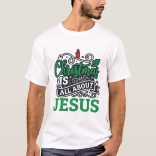 T-shirt Noël est tout au sujet de la conception de Jésus