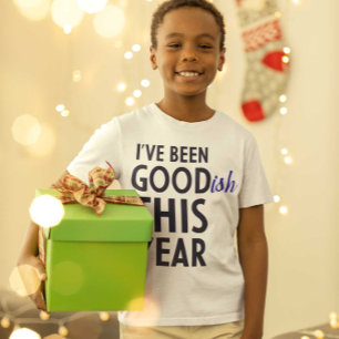 T-shirt Noël - J'ai été goodish cette année