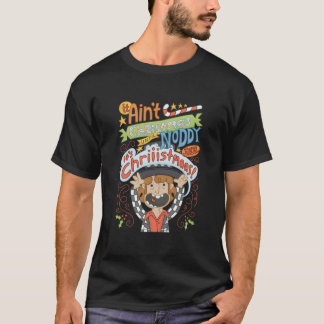 T-shirt Noël Jusqu'À Ce Que Noddy Dise... SON CHRIIISTE