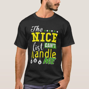T-shirt Noël La belle liste ne peut pas me traiter