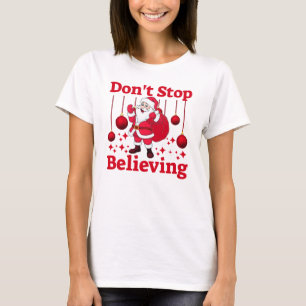 T-shirt Noël Le Père Noël croit