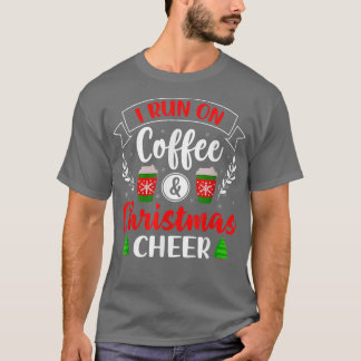 T-shirt Noël pour Hommes Femmes Je cours sur le café et le