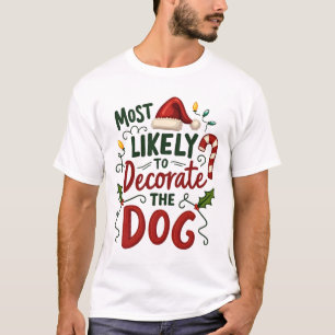 T-shirt Noël Probablement Décorer Chien Xmas Famille 2
