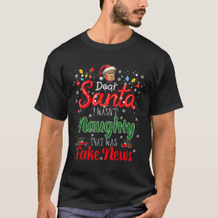 T-shirt Noël Trump Cher Père Noël Faux News Drôle Noël Moi