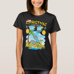 T-shirt Noël vaut mieux en Flip Flops Beach Summer Chr
