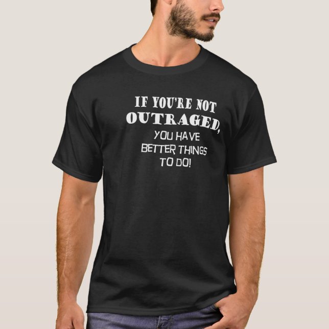 T-shirt Noir d'outrage (Devant)