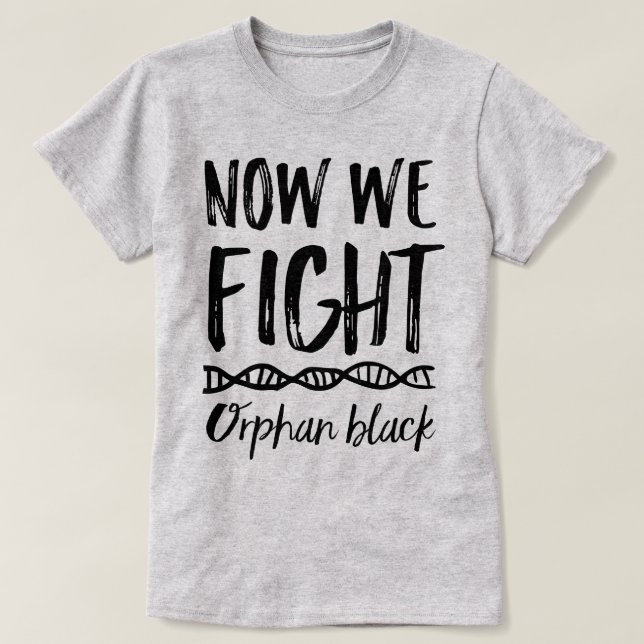 T-shirt Noir orphelin maintenant nous combattons la pièce (Design devant)