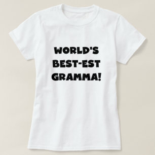 T-shirt Noir ou blanc du Meilleur-est Gramma du monde