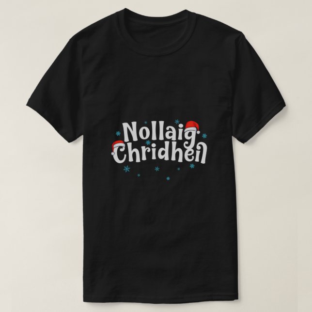 T-shirt Nollaig Chridheil Noël gaélique (Design devant)