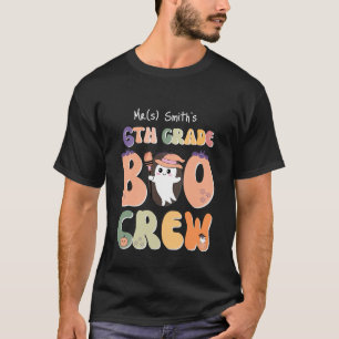 T-shirt Nom 6e année Boo Crew Halloween enseignant noir
