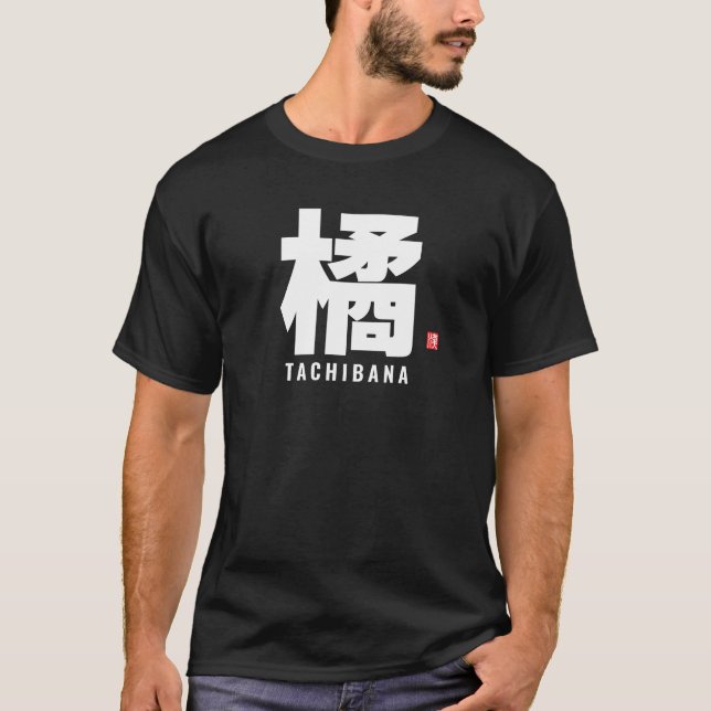 T-shirt nom de famille kanji - Tachibana (Devant)