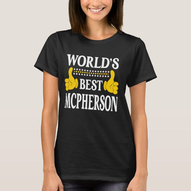 T-shirt Nom de famille McPherson Nom de famille Meilleur M (Devant)