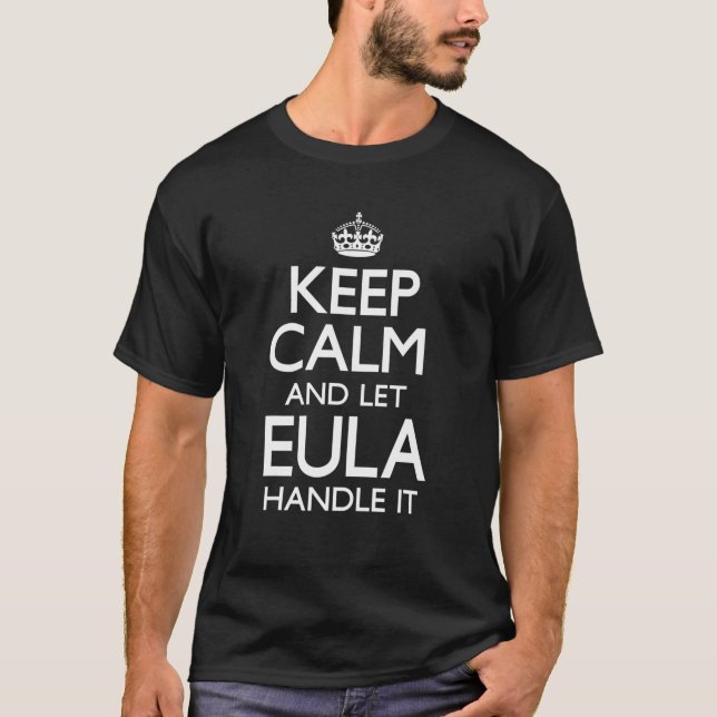T-shirt Nom de l'Eula Gardez le calme amusant (Devant)