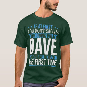 T-shirt Nom drôle Dave ami