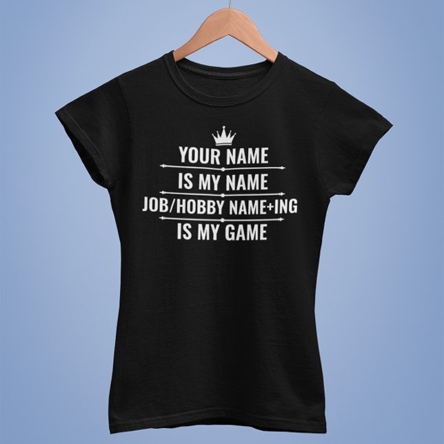 T-shirt Nom du travail et du passe-temps Funny personnalis (Créateur téléchargé)